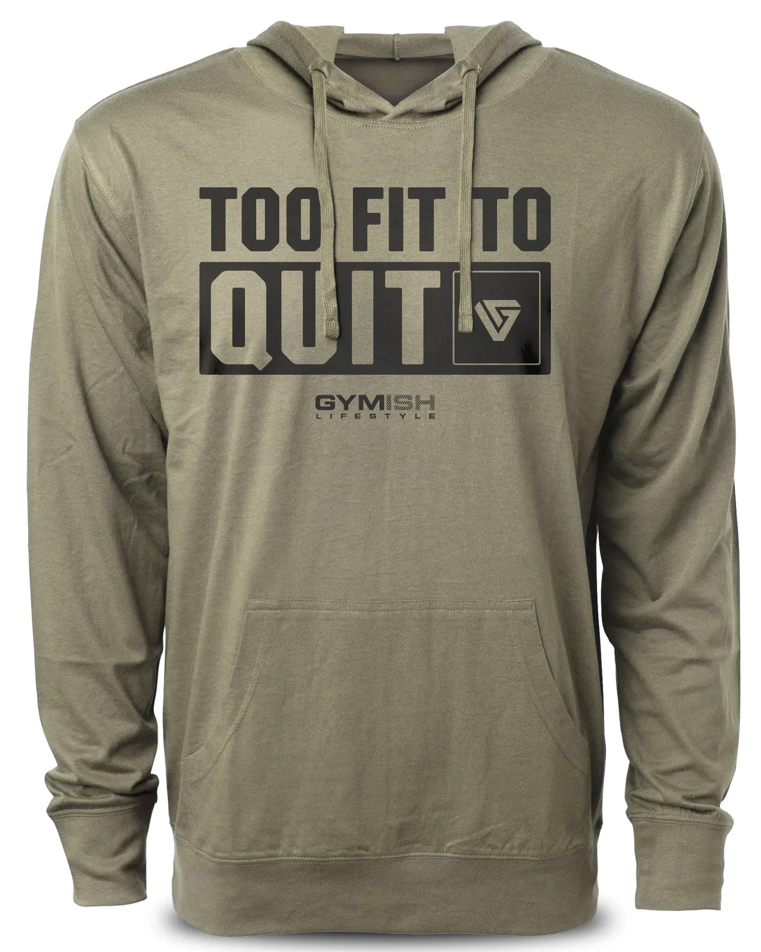 088. Too Fit to Quit Funny Workout Hoodie for Men