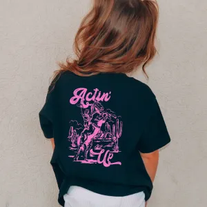 Actin' Up Rodeo Back T-Shirt
