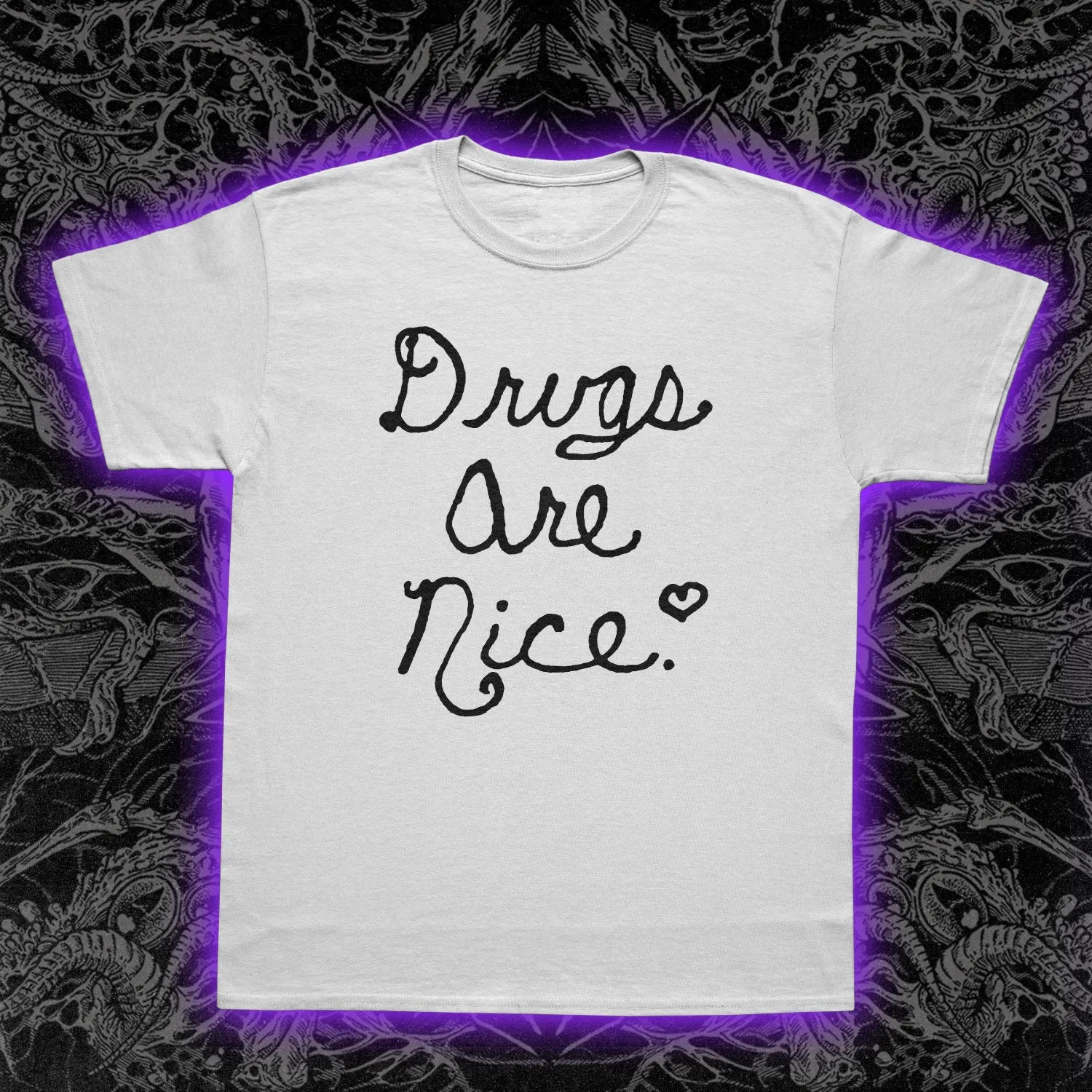 Drugs Are Nice Slim Fit Tee