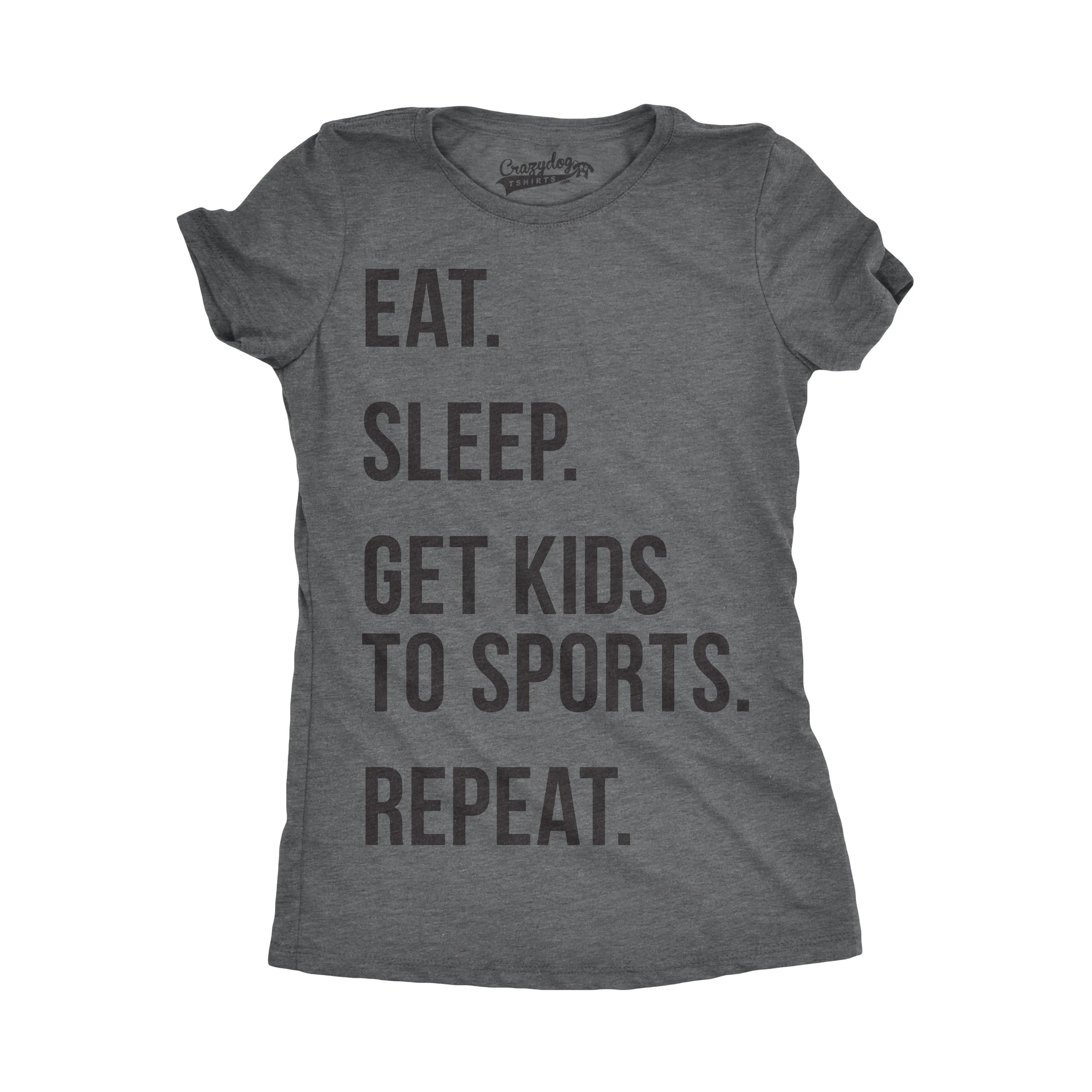 Eat Sleep Get Kids To Sports Women's T Shirt