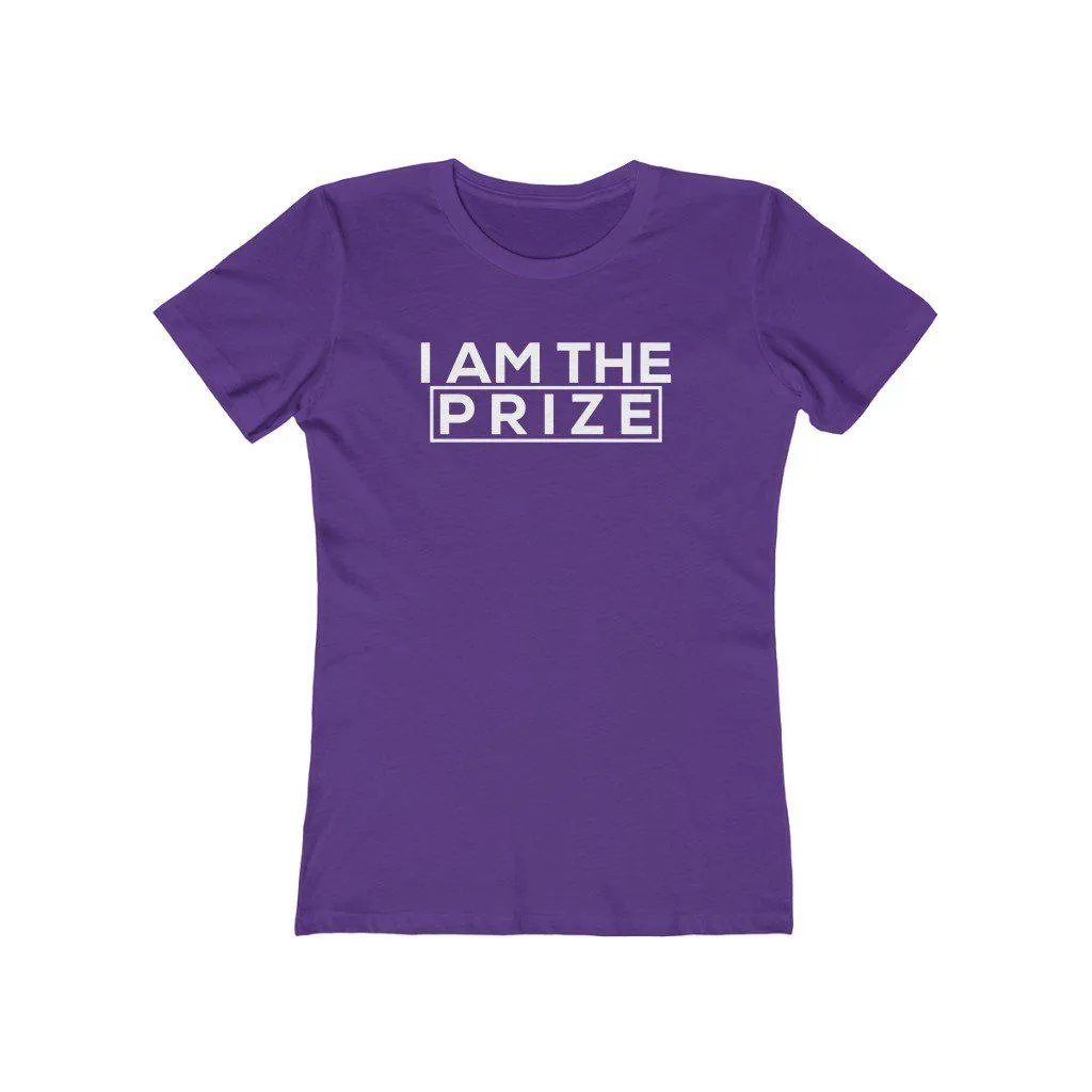 I am the Prize | Women's Fitted T-Shirt