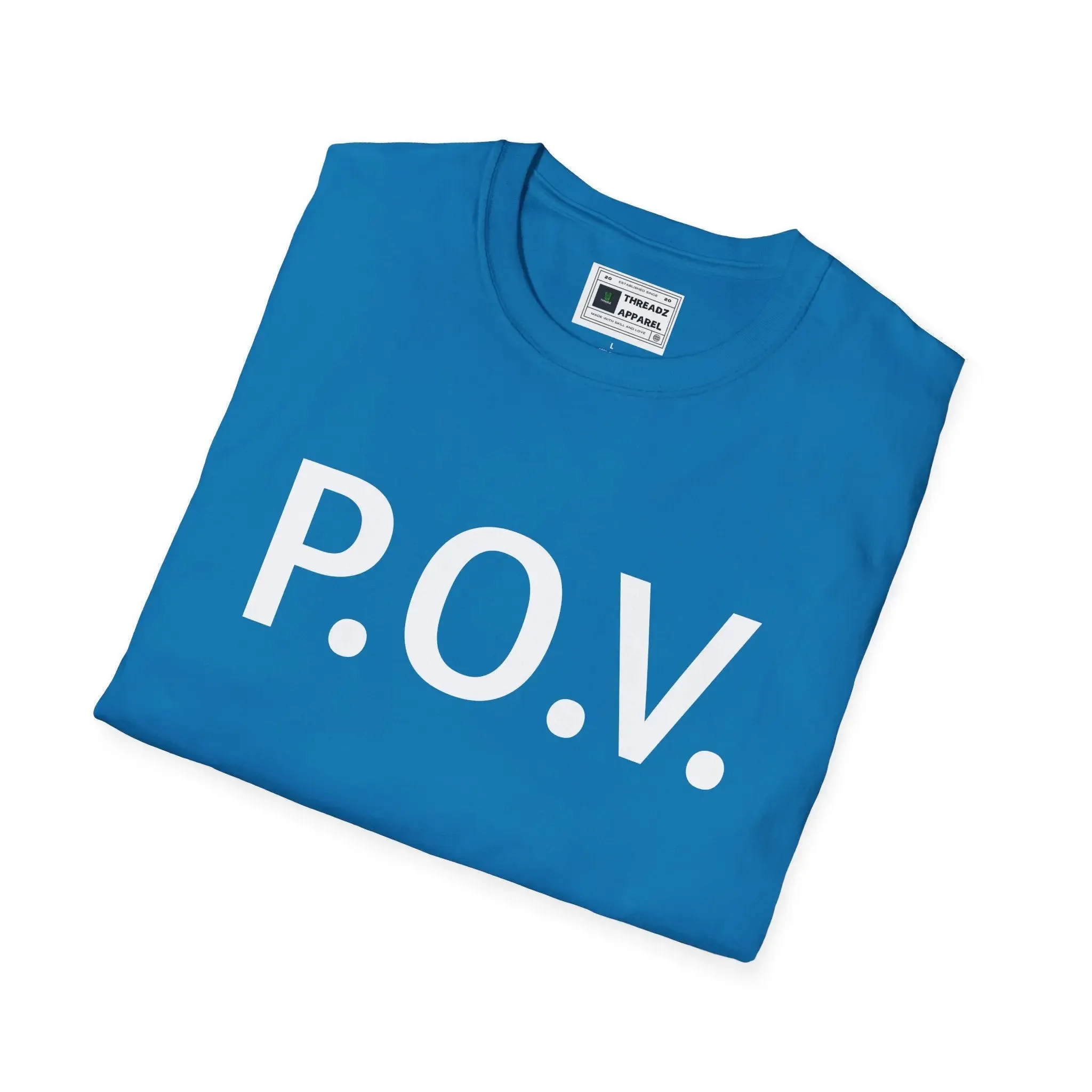 T-Shirt Pov Point of View Opinion Graphic Tee