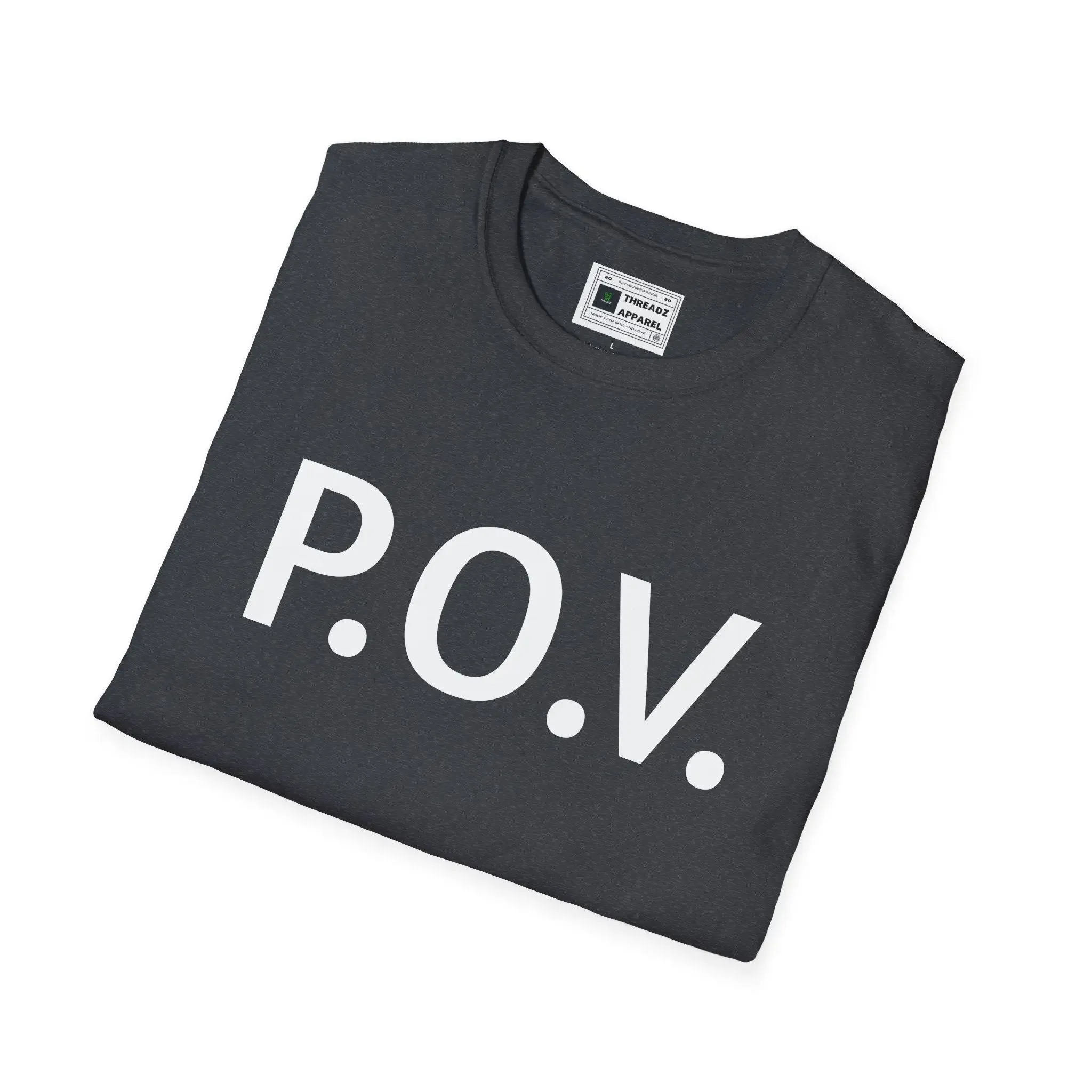 T-Shirt Pov Point of View Opinion Graphic Tee